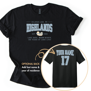 Highlands Lake Days. Warm Nights. 100 Years of Lake Life Tee