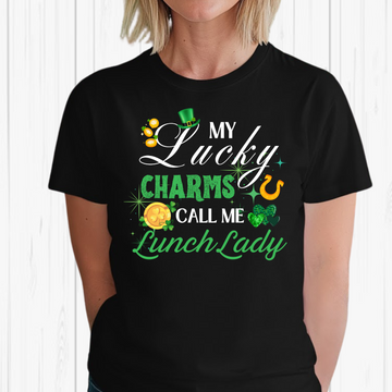 My Lucky Charms Call Me Lunch Lady – St. Patrick’s Day Tee 🍀🎉