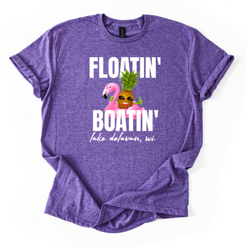 Floatin' & Boatin' Lake Delavan, WI Tee