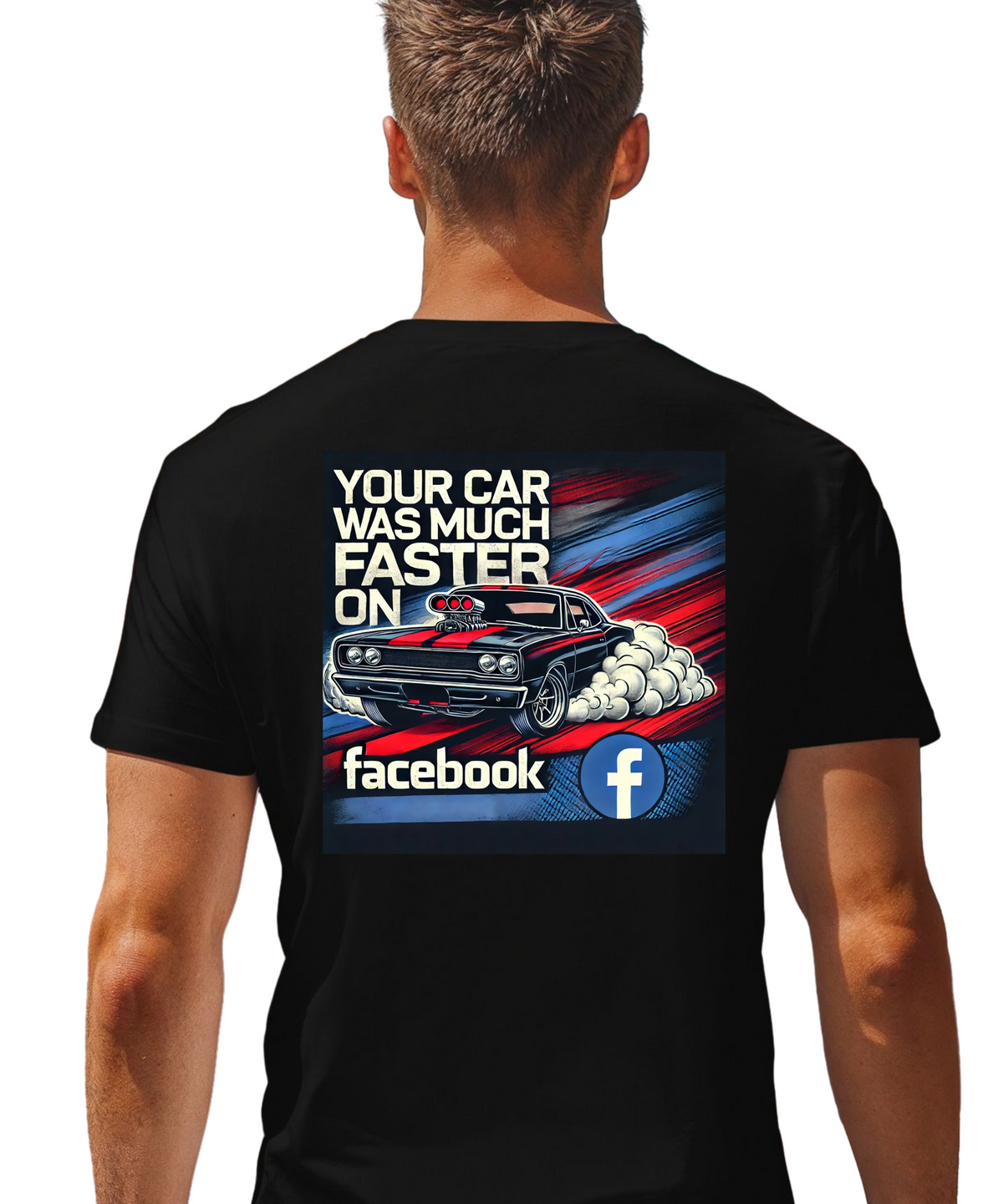 Your Car Was Much Faster On Facebook Men's Drag Racing Tee