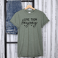 Love Them Anyway Tee