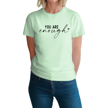 You Are Enough